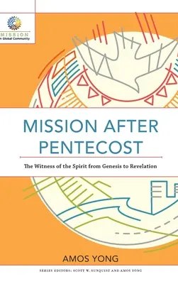 Misiunea după Rusalii - Mission after Pentecost