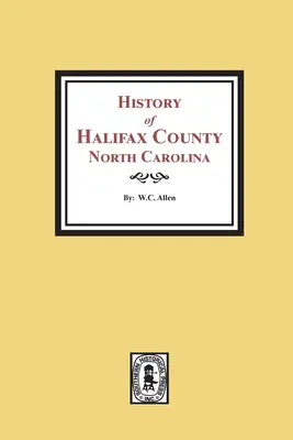 Istoria comitatului Halifax, Carolina de Nord - History of Halifax County, North Carolina