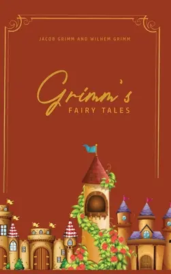Basmele fraților Grimm - Grimm's Fairy Tales