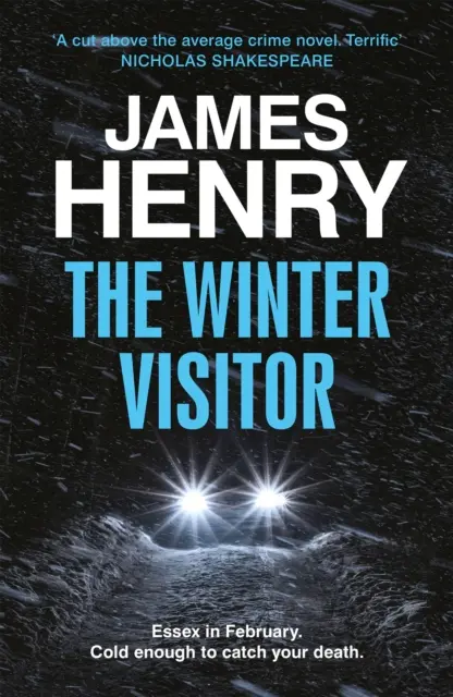 Winter Visitor - noul thriller exploziv plasat în ținuturile rele din Essex - Winter Visitor - the explosive new thriller set in the badlands of Essex
