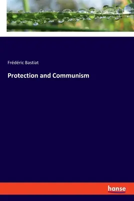 Protecție și comunism - Protection and Communism