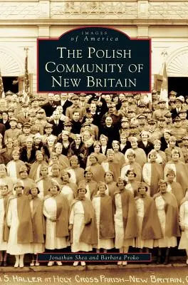 Comunitatea poloneză din New Britain - Polish Community of New Britain