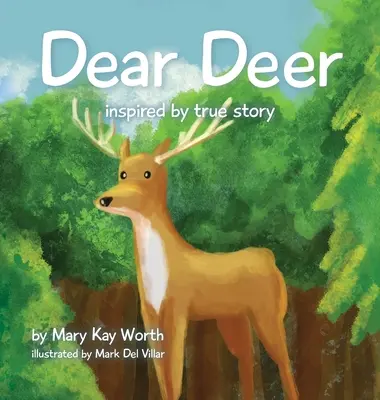 Dragă căprioară - Dear Deer