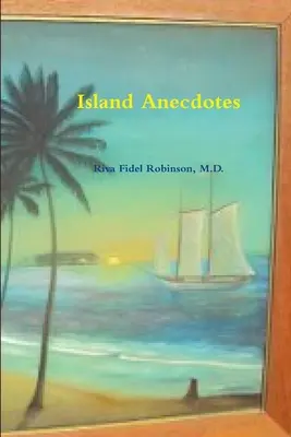 Anecdote de pe insulă - Island Anecdotes