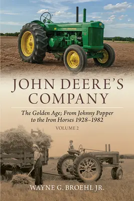 Compania John Deere - Volumul 2 - John Deere's Company - Volume 2