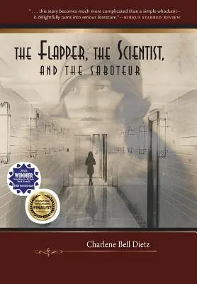 Flapper, omul de știință și sabotorul (The Flapper, the Scientist, and the Saboteur) - The Flapper, the Scientist, and the Saboteur