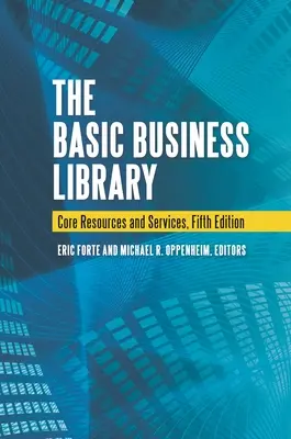 The Basic Business Library: Resurse și servicii de bază - The Basic Business Library: Core Resources and Services