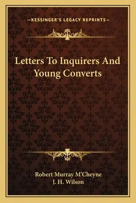 Scrisori către cercetători și tineri convertiți - Letters To Inquirers And Young Converts