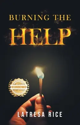 Arderea Ajutorului - Burning the Help