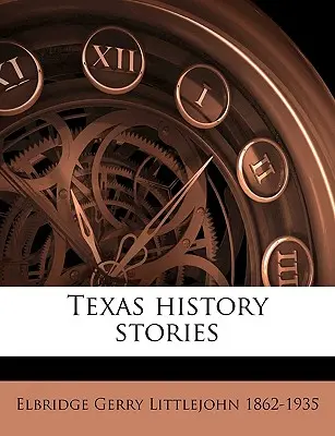 Povestiri din istoria Texasului - Texas History Stories