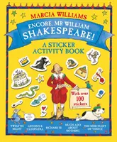 Encore, Mr William Shakespeare! - O carte de activități cu autocolante - Encore, Mr William Shakespeare! - A Sticker Activity Book
