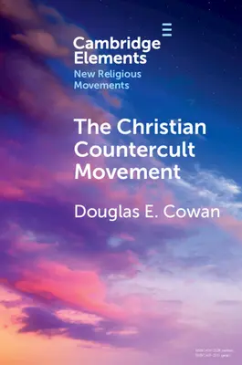 Mișcarea creștină Countercult - The Christian Countercult Movement