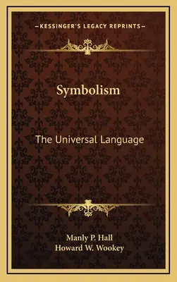 Simbolismul: Limbajul universal - Symbolism: The Universal Language