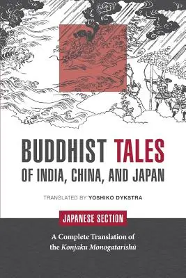 Povești budiste din India, China și Japonia: Secțiunea japoneză - Buddhist Tales of India, China, and Japan: Japanese Section