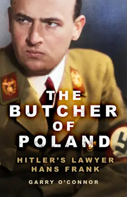 Măcelarul Poloniei - Hans Frank, avocatul lui Hitler - Butcher of Poland - Hitler's Lawyer Hans Frank