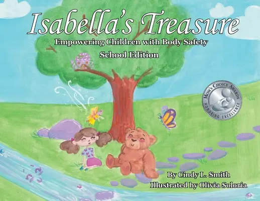 Isabella's Treasure: Empowering Children with Body Safety (Comoara Isabelei: Împuternicirea copiilor cu siguranța corpului), ediția pentru școală - Isabella's Treasure: Empowering Children with Body Safety, School Edition