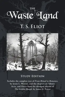 The Waste Land Ediție de studiu - The Waste Land Study Edition