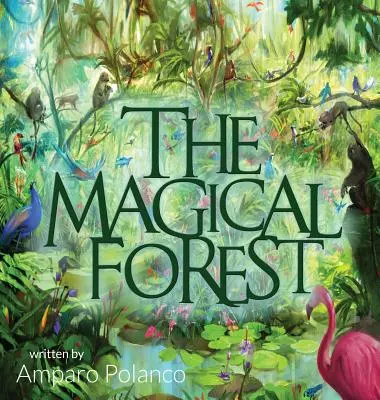 Pădurea magică - The Magical Forest