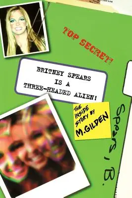 Britney Spears este un extraterestru cu trei capete! - Britney Spears Is A Three-Headed Alien!