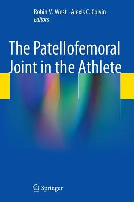 Articulația patelo-femurală la atlet - The Patellofemoral Joint in the Athlete