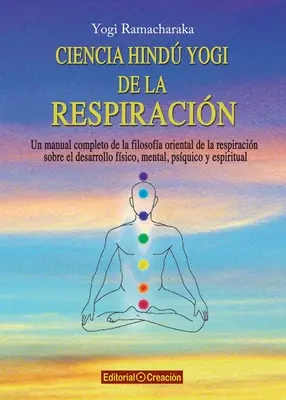 Știința hindusă yoghină a respirației - Ciencia hind yogi de la respiracin