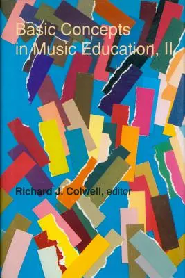 Concepte de bază în educația muzicală, II - Basic Concepts in Music Education, II