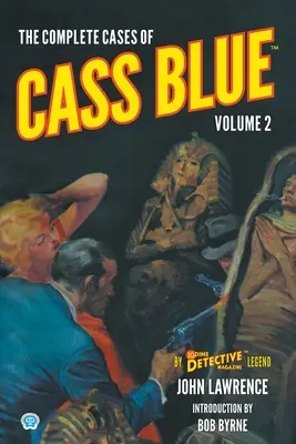 Cazurile complete ale lui Cass Blue, volumul 2 - The Complete Cases of Cass Blue, Volume 2