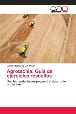 Agrotecnia: Gua de ejercicios resoltos - Agrotecnia: Gua de ejercicios resueltos