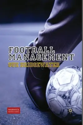 Managementul fotbalului - Football Management