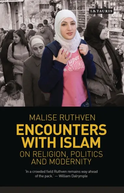 Întâlniri cu islamul: Despre religie, politică și modernitate - Encounters with Islam: On Religion, Politics and Modernity