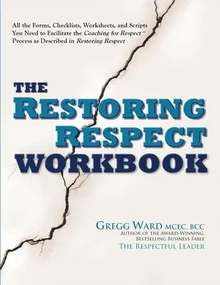 Caietul de lucru pentru restabilirea respectului - The Restoring Respect Workbook