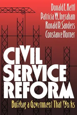 Reforma funcției publice: Construirea unei administrații care funcționează - Civil Service Reform: Building a Government That Works