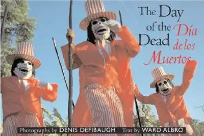 Ziua morților: Da de Muertos - Day of the Dead: Da de Muertos