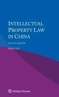 Legea proprietății intelectuale în China - Intellectual Property Law in China