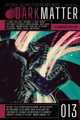 Revista Dark Matter Numărul 013 - Dark Matter Magazine Issue 013
