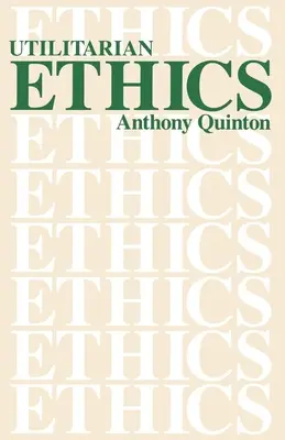 Etica utilitară - Utilitarian Ethics