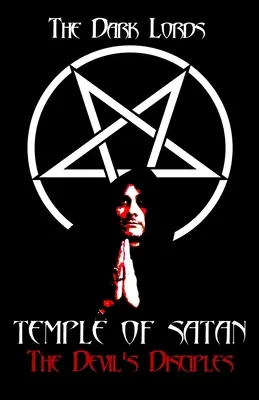 Templul lui Satan: Discipolii Diavolului - Temple of Satan: The Devil's Disciples
