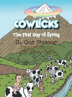 Cowlicks: Prima zi de primăvară - Cowlicks: The First Day of Spring