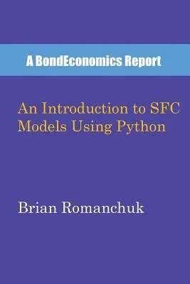 O introducere în modelele SFC utilizând Python - An Introduction to SFC Models Using Python