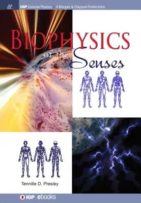 Biofizica simțurilor - Biophysics of the Senses