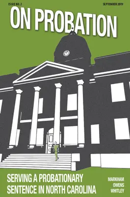 On Probation: Executarea unei sentințe cu suspendare în Carolina de Nord (pachet de 10) - On Probation: Serving a Probationary Sentence in North Carolina (10-Pack)
