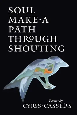 Sufletul face o cale prin strigare - Soul Make a Path Through Shouting