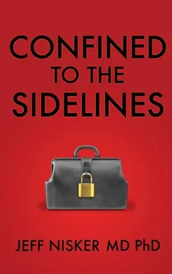 Confinat la margine: Versuri noi și selectate - Confined to the Sidelines: New and Selected Verses