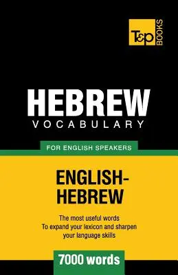 Vocabular ebraic pentru vorbitori de engleză - 7000 de cuvinte - Hebrew vocabulary for English speakers - 7000 words