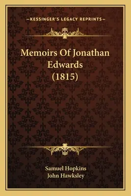 Memoriile lui Jonathan Edwards (1815) - Memoirs Of Jonathan Edwards (1815)