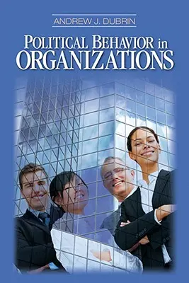 Comportamentul politic în organizații - Political Behavior in Organizations