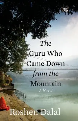 Guru care a coborât de pe munte (The Guru Who Came Down from the Mountain) - The Guru Who Came Down from the Mountain