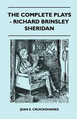 Operele complete - Richard Brinsley Sheridan - The Complete Plays - Richard Brinsley Sheridan