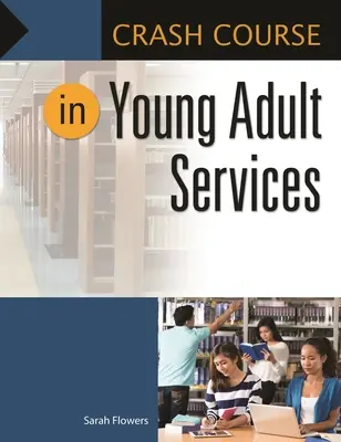 Curs intensiv de servicii pentru tinerii adulți - Crash Course in Young Adult Services