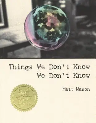 Lucruri pe care nu le știm că nu le știm - Things We Don't Know We Don't Know